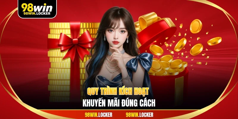 Quy trình kích hoạt khuyến mãi đúng cách